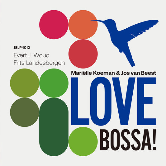 LOVE BOSSA! (LP) - MARIELLE KOEMAN & JOS VAN BEEST TRIO