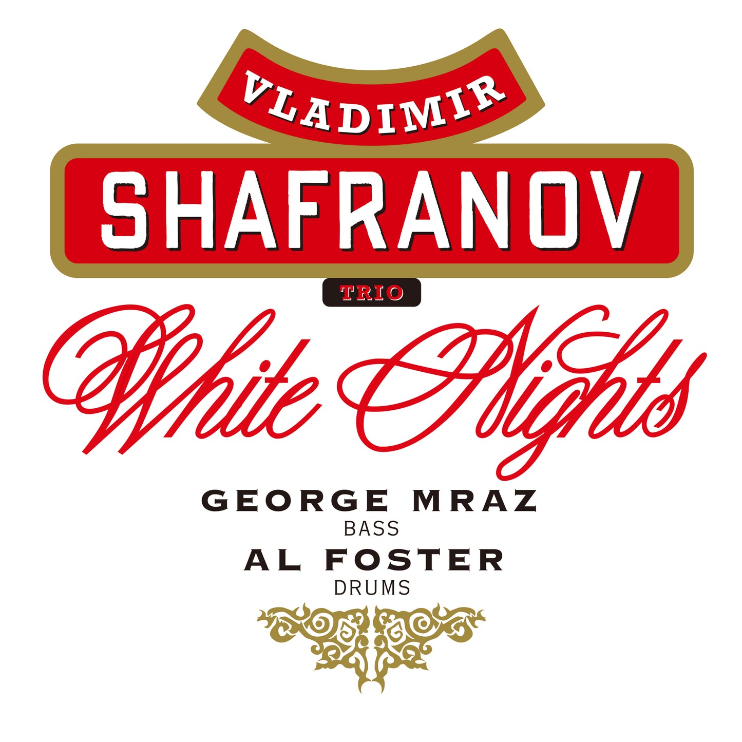 WHITE NIGHTS (LP) - VLADIMIR SHAFRANOV TRIO