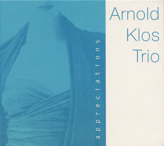 APPRECIATIONS - ARNOLD KLOS TRIO