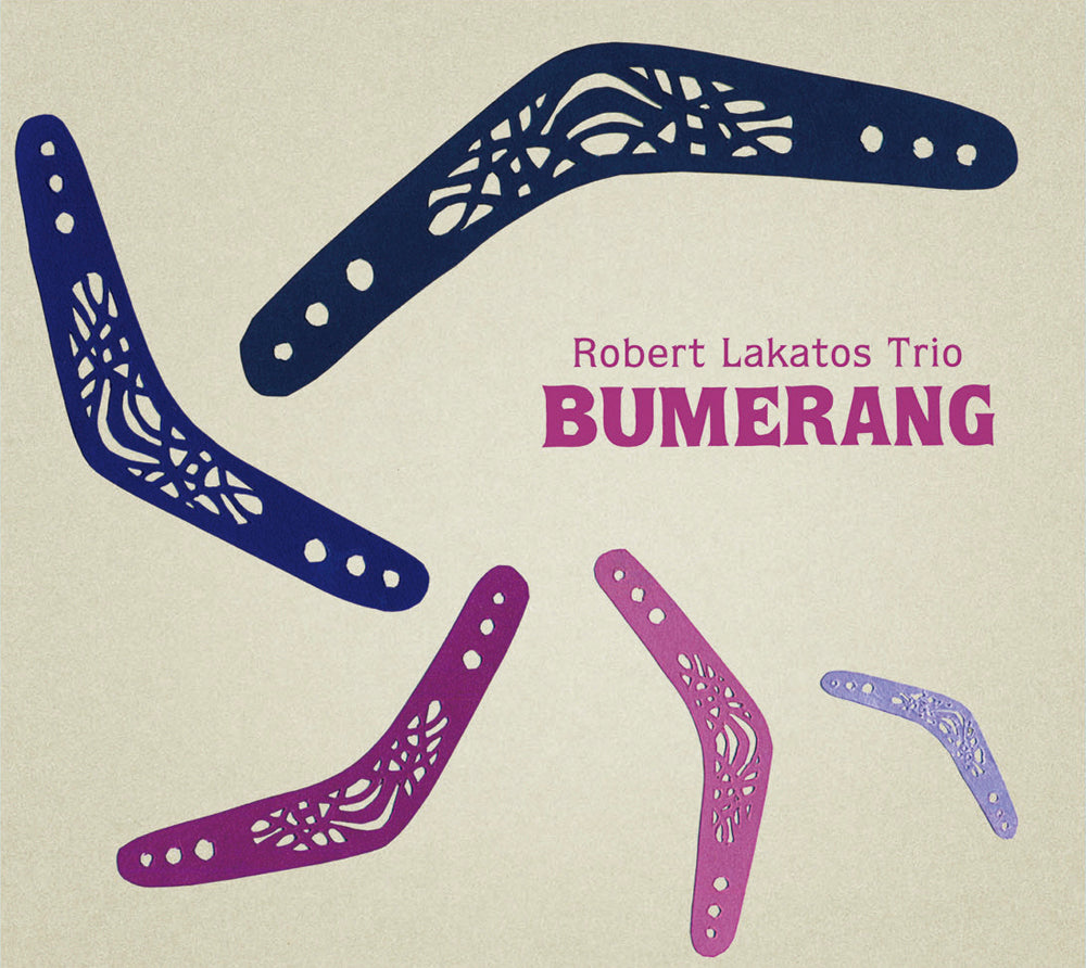 BUMERANG - ROBERT LAKATOS TRIO