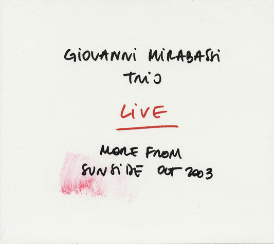 LIVE MORE FROM SUNSIDE OCT 2003 - GIOVANNI MIRABASSI TRIO