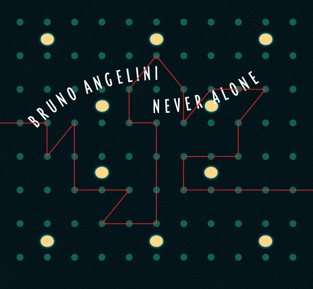 NEVER ALONE - BRUNO ANGELINI