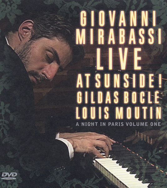 LIVE AT SUNSIDE! (DVD) - GIOVANNI MIRABASSI TRIO