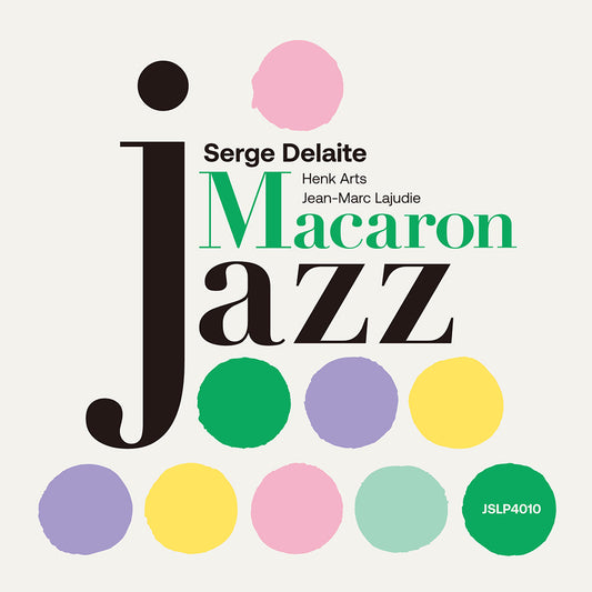 MACARON JAZZ (LP) - SERGE DELAITE TRIO