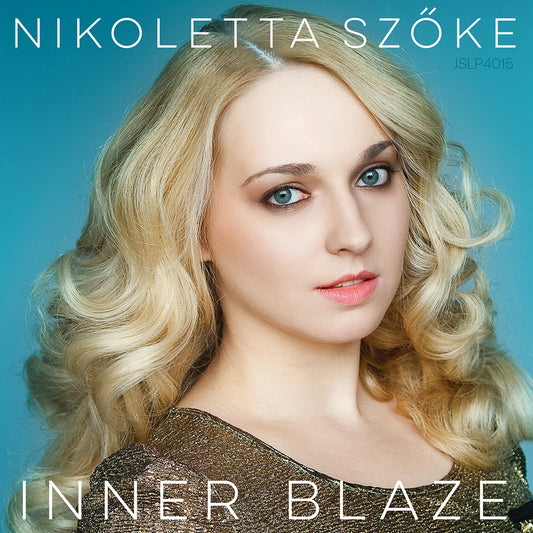 INNER BLAZE (LP) - NIKOLETTA SZOKE