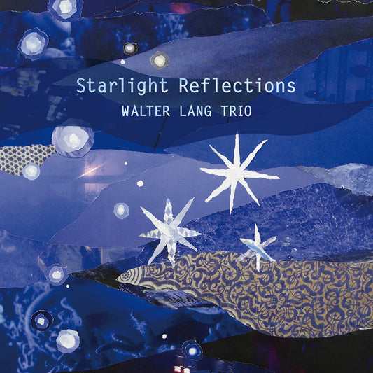 STARLIGHT REFLECTIONS (LP) - WALTER LANG TRIO