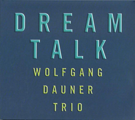 DREAM TALK - WOLFGANG DAUNER TRIO