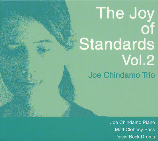THE JOY OF STANDARDS VOL.2 - JOE CHINDAMO TRIO