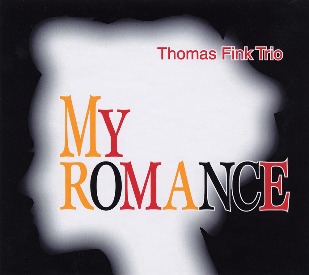 MY ROMANCE - THOMAS FINK TRIO