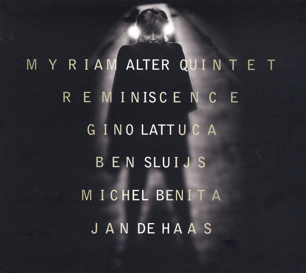 REMINISCENCE - MYRIAM ALTER QUINTET