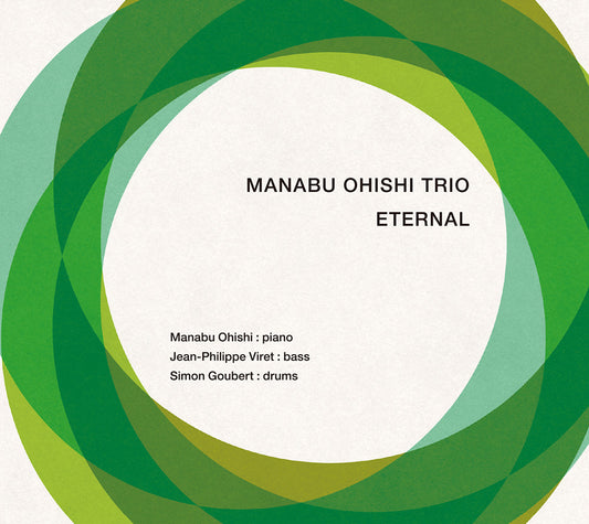 ETERNAL - MANABU OHISHI TRIO
