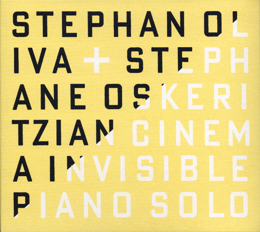 CINEMA INVISIBLE - STEPHAN OLIVA + STEPHANE OSKERITZIAN