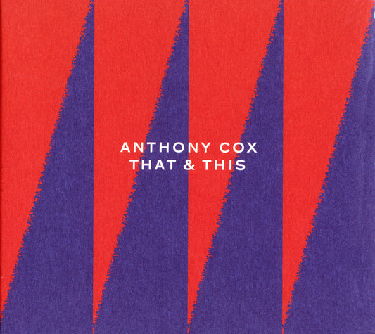 THAT & THIS - ANTHONY COX